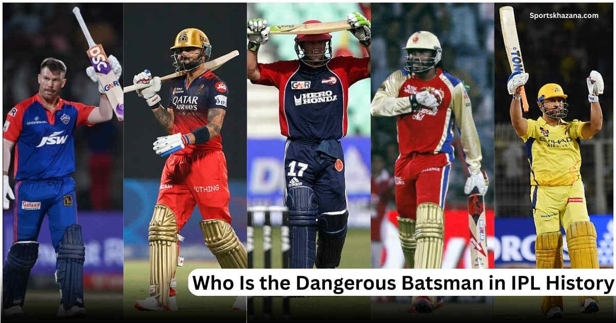 Who Is the Dangerous Batsman in IPL History